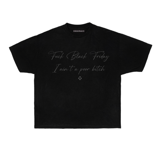 FUCK BLACK FRIDAY T-SHIRT